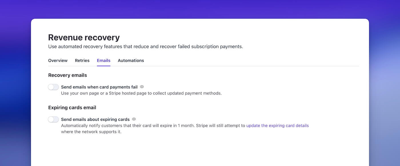 Stripe Revenue Recovery Emails tab showing two toggles, both off by default: "Send emails when card payments fail" for recovery emails, and "Send emails about expiring cards" for pre-expiry notifications